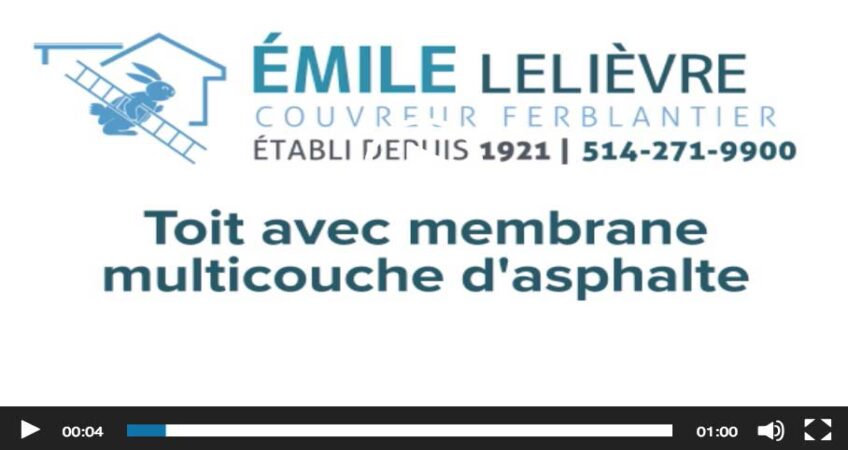 Toit avec membrane multicouche d’asphalte Couvreur Emile Lelievre Ferblantier